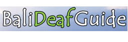 Bali Deaf Guide  - Bali Deaf Guide 